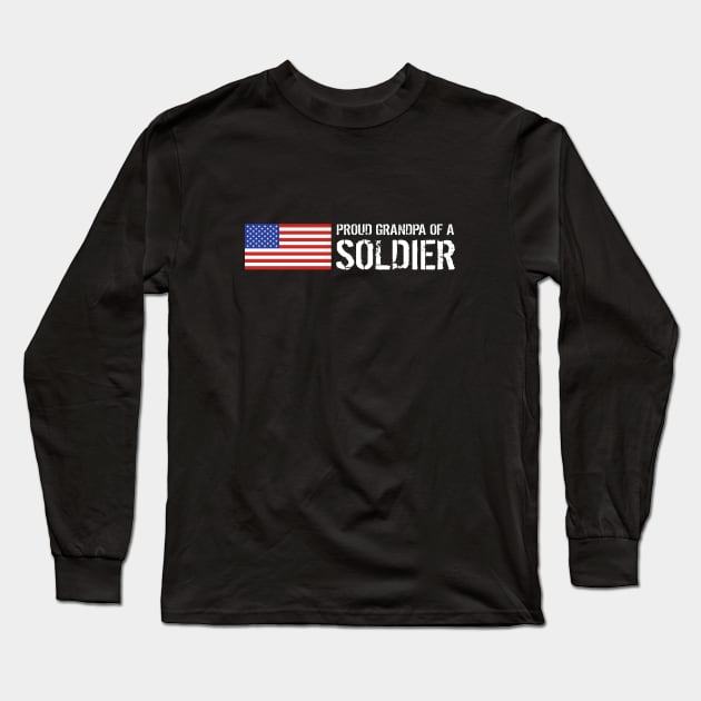 Proud Grandpa of a Soldier Long Sleeve T-Shirt by Jared S Davies